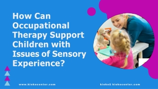 How Can Occupational Therapy Support Children with Issues of Sensory Experience