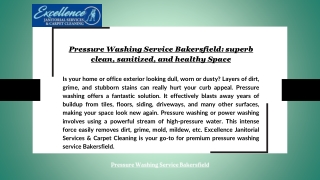 Pressure Washing Service Bakersfield: superb clean, sanitized, and healthy Space