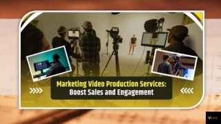 Marketing Video Production Services: Boost Sales and Engagement