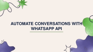 Automate Conversations with Smart WhatsApp API Integration