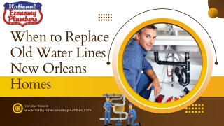 When to Replace Old Water Lines New Orleans Homes
