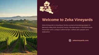 Zeka Vineyards is one of Bennett Valley's small wineries located in Sonoma Count