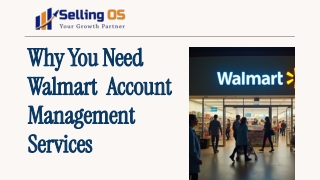 Why You Need Walmart Account Management Services