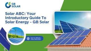 Solar ABC Your Introductory Guide To Solar Energy - GB Solar