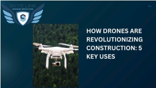 How Drones Are Revolutionizing Construction - 5 Key Uses