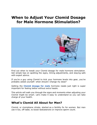 When to Adjust Your Clomid Dosage for Male Hormone Stimulation