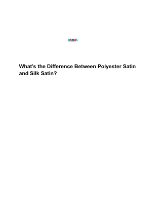 What’s the Difference Between Polyester Satin and Silk Satin?
