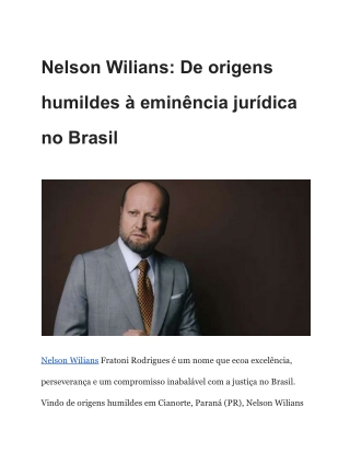 Nelson Wilians_ De origens humildes à eminência jurídica no Brasil