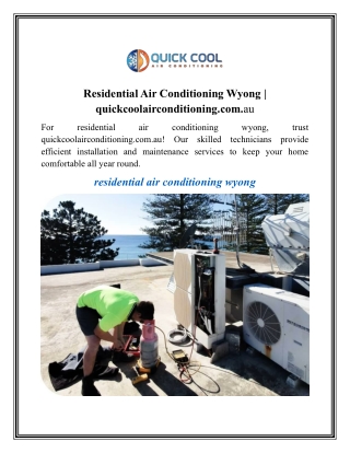 Residential Air Conditioning Wyong quickcoolairconditioning.com.au