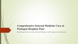 Comprehensive Internal Medicine Care at Pentagon Hospital,