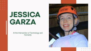 Jessica Garza: At the Intersection of Technology and Humanity