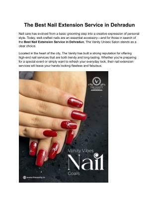 The Best Nail Extension Service in Dehradun