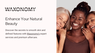Enhance Your Natural Beauty