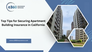 Top Tips for Securing Apartment Building Insurance in California