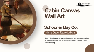 Enhance Your Home Decor with Stunning Cabin Canvas Wall Art| Schooner Bay