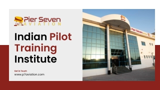 Indian Pilot Training Institute - Pier Seven