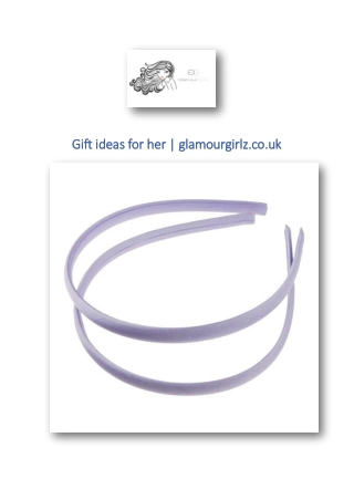 Gift ideas for her | glamourgirlz.co.uk