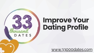 Improve Your Dating Profile with Effective Tips