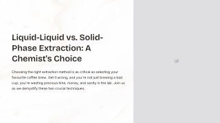 Liquid-Liquid-vs-Solid-Phase-Extraction-A-Chemists-Choice