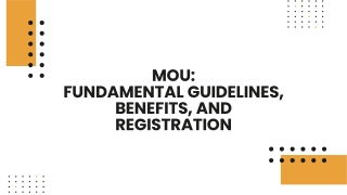MOU Fundamental Guidelines, Benefits, and Registration