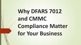 Why DFARS 7012 and CMMC Compliance Matter for Your Business