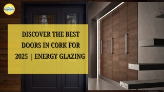 Discover The Best Doors in Cork for 2025 | Energy Glazing