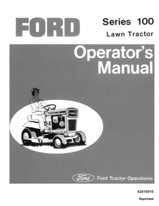 Ford Series 100 Lawn Tractor Operator’s Manual Instant Download (Publication No.42010010)