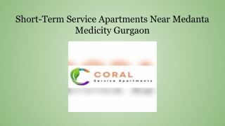 Short-Term Service Apartments Near Medanta Medicity Gurgaon