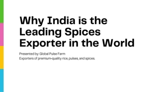 Why India is the Leading Spices Exporter in the World