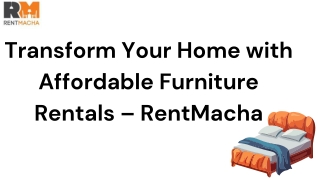 Transform Your Home with Affordable Furniture Rentals – RentMacha