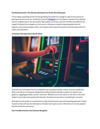 Unveiling Pentaslot: The Ultimate Destination for Online Slot Enthusiasts