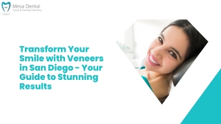Transform Your Smile with Veneers in San Diego - Your Guide to Stunning Results