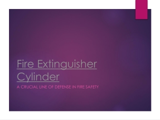 India's Best Fire Extinguisher Cylinder Supplier - Speciality Geochem