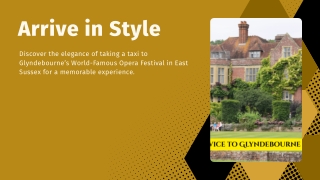 Arrive in Style Taking a Taxi to Glyndebourne’s World-Famous Opera Festival