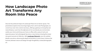 How Landscape Photo Art Transforms Any Room Into Peace