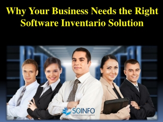 Why Your Business Needs the Right Software Inventario Solution