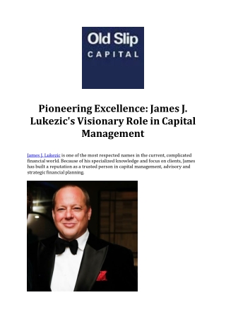 Pioneering Excellence James J. Lukezic's Visionary Role in Capital Management (4) (1)