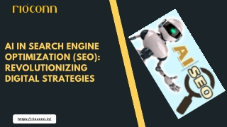 AI in Search Engine Optimization (SEO) Revolutionizing Digital Strategies