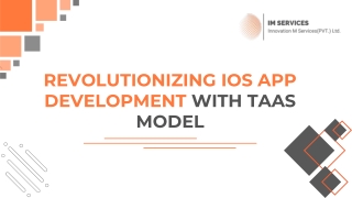 Revolutionizing iOS App Development with TAAS Model