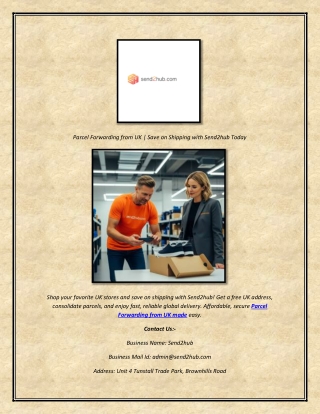 Parcel Forwarding from UK  Save on Shipping with Send2hub Today