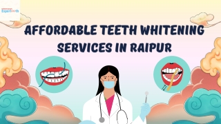 Affordable Teeth Whitening Services In Raipur
