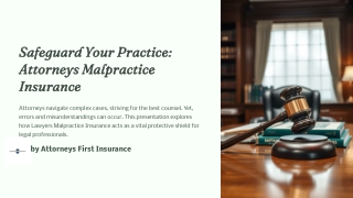 Safeguard Your Practice Exploring the Benefits of Attorneys Malpractice Insurance