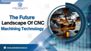 The Future Landscape Of CNC Machining Technology