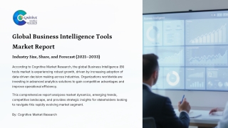 Global Business Intelligence Tools Market Size, Share and Forecast