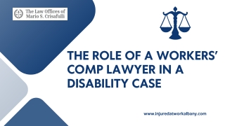 The Role of a Workers’ Comp Lawyer in a Disability Case