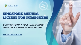 Singapore Medical License for Foreigners