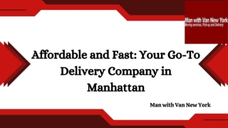 Affordable and Fast Your Go-To Delivery Company in Manhattan