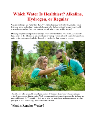 Which Water Is Healthiest? Alkaline, Hydrogen, or Regular