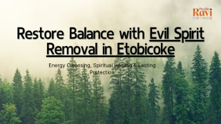 Restore Balance with Evil Spirit Removal in Etobicoke
