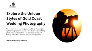 Explore the Unique Styles of Gold Coast Wedding Photography